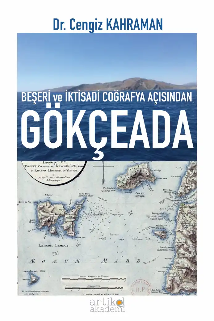 Beşeri ve İktisadi Coğrafya Açısından Gökçeada — Cengiz Kahraman