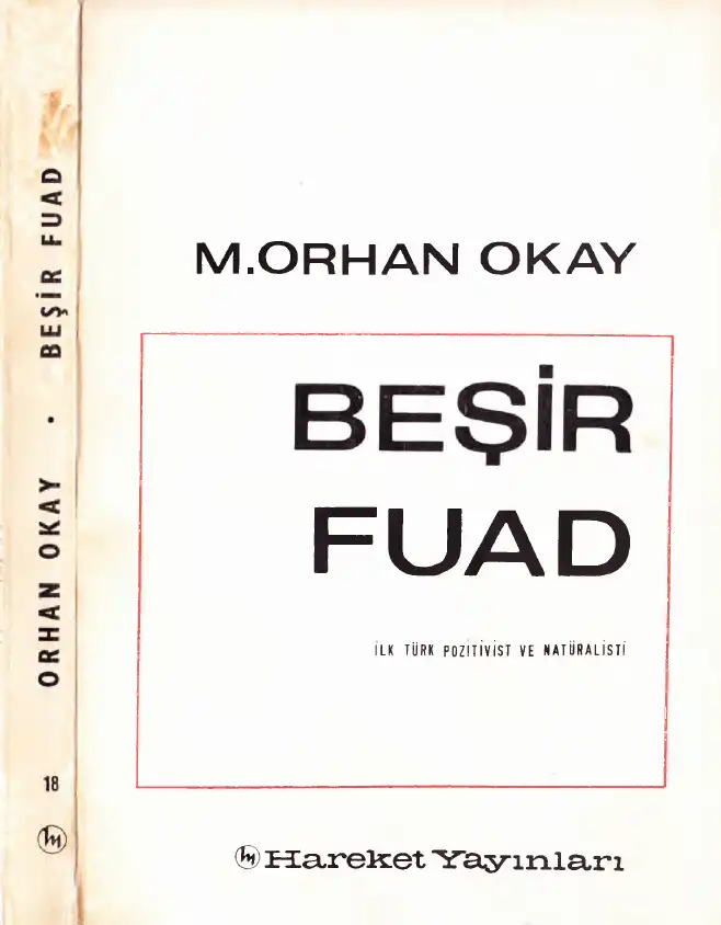 Beşir Fuad: İlk Türk Pozitivist ve Natüralisti — M. Orhan Okay