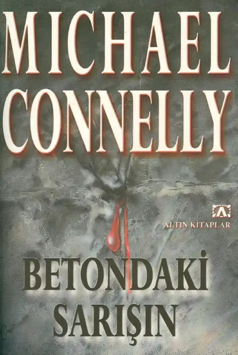 Betondaki Sarışın — Michael Connelly