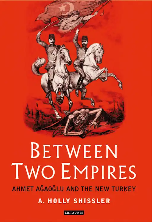 Between Two Empires — A. Holly Shissler