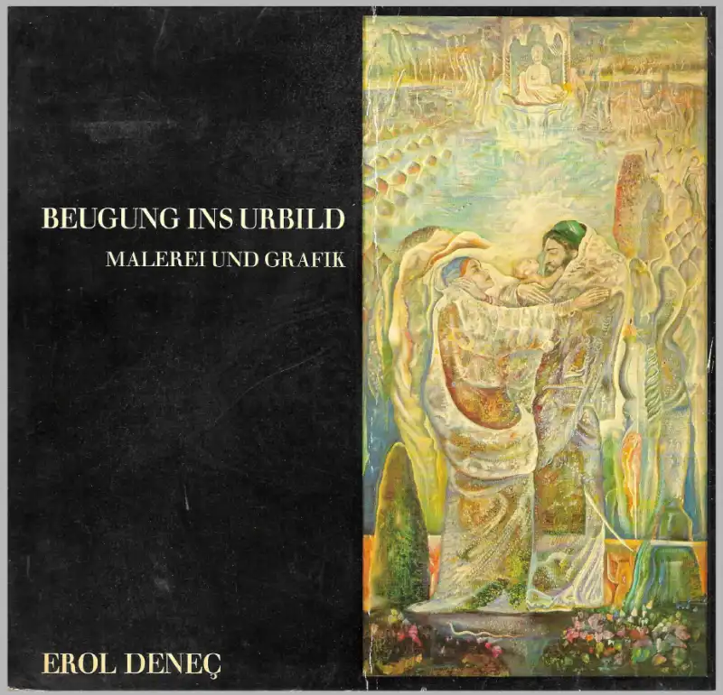 Beugung İns Urbild — Erol Deneç