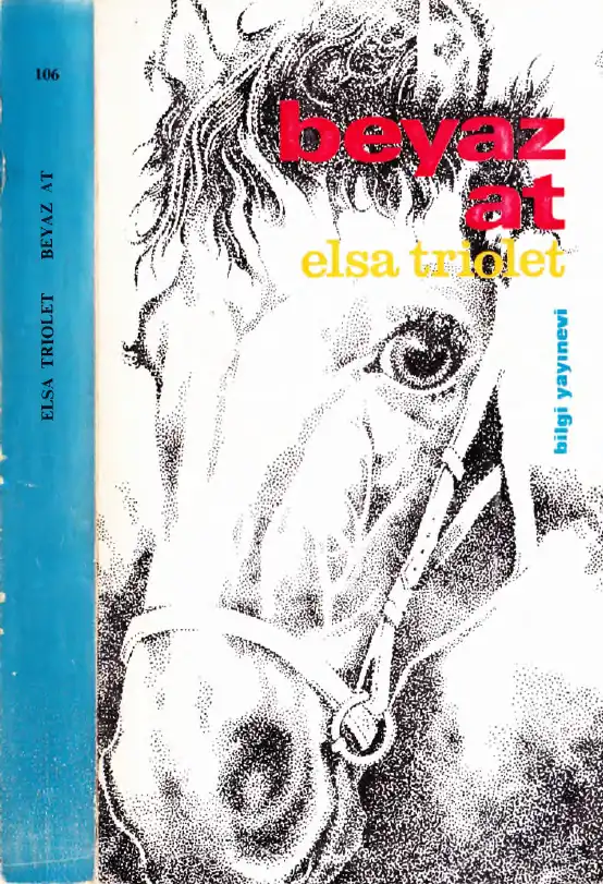 Beyaz At — Elsa Triolet