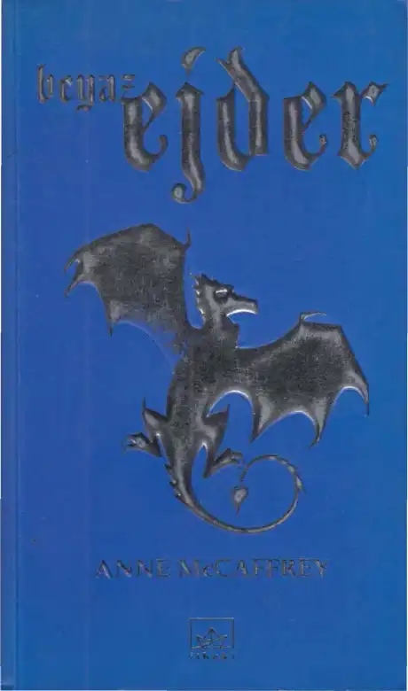 Beyaz Ejder — Anne McCaffrey