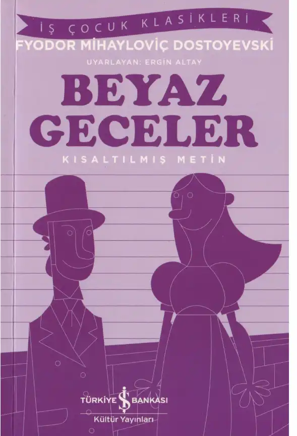 Beyaz Geceler — Fyodor Mihayloviç Dostoyevski