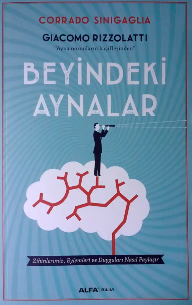 Beyindeki Aynalar — Giacomo Rizzolatti ve Corrado Sinigaglia
