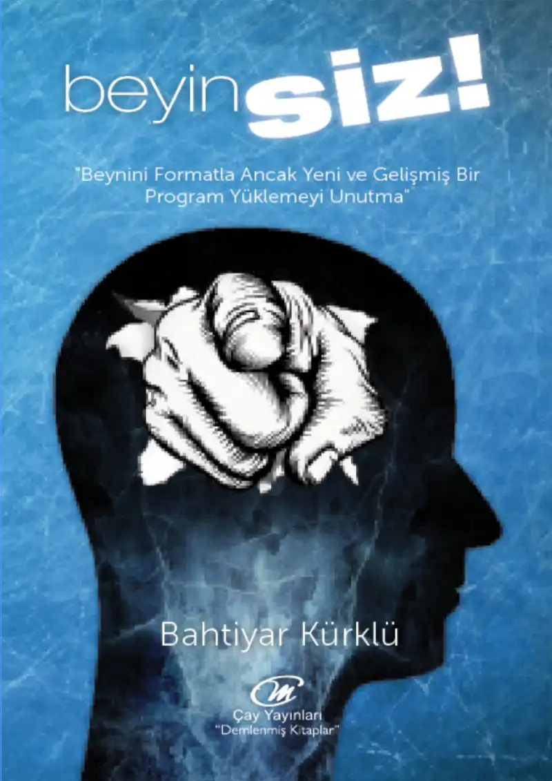 Beyinsiz! — Bahtiyar Kürklü