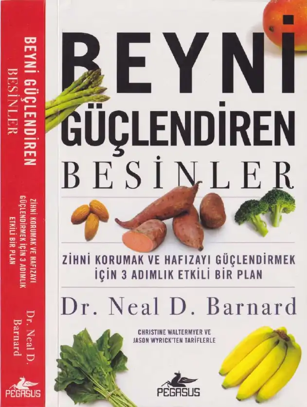 Beyni Güçlendiren Besinler — Neal D. Barnard