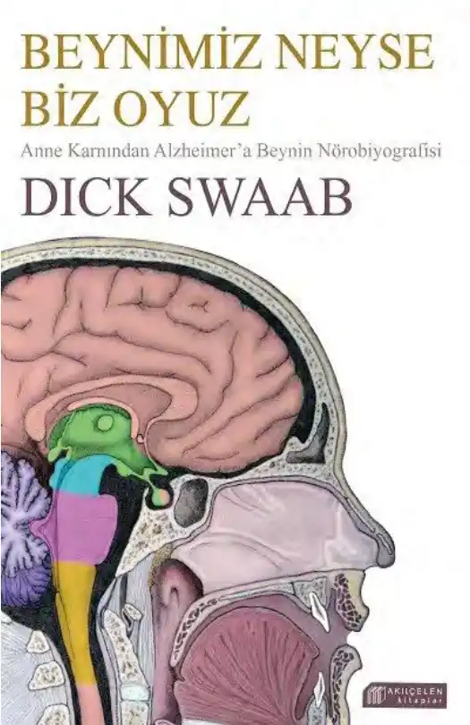 Beynimiz Neyse Biz Oyuz — Dick Swaab
