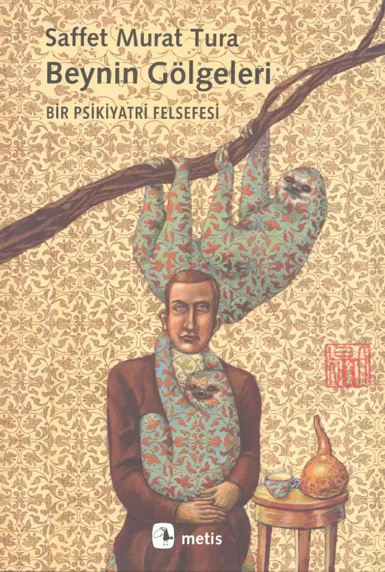 Beynin Gölgeleri — Saffet Murat Tura