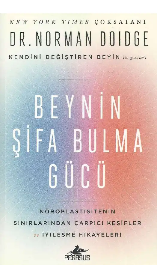 Beynin Şifa Bulma Gücü — Norman Doidge