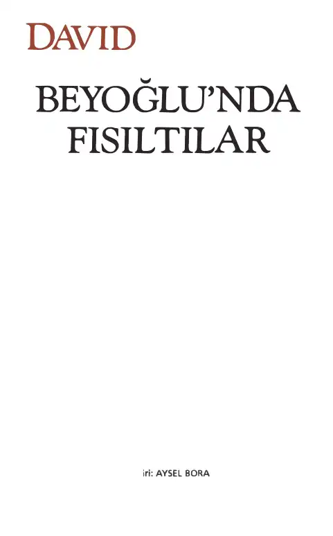 Beyoğlu'nda Fısıltılar — David Boratav