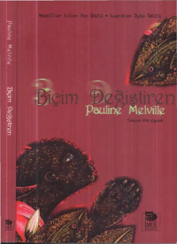 Biçim Değiştiren İmge — Pauline Melville