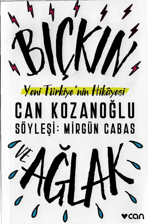 Bıçkın ve Ağlak — Can Kozanoğlu