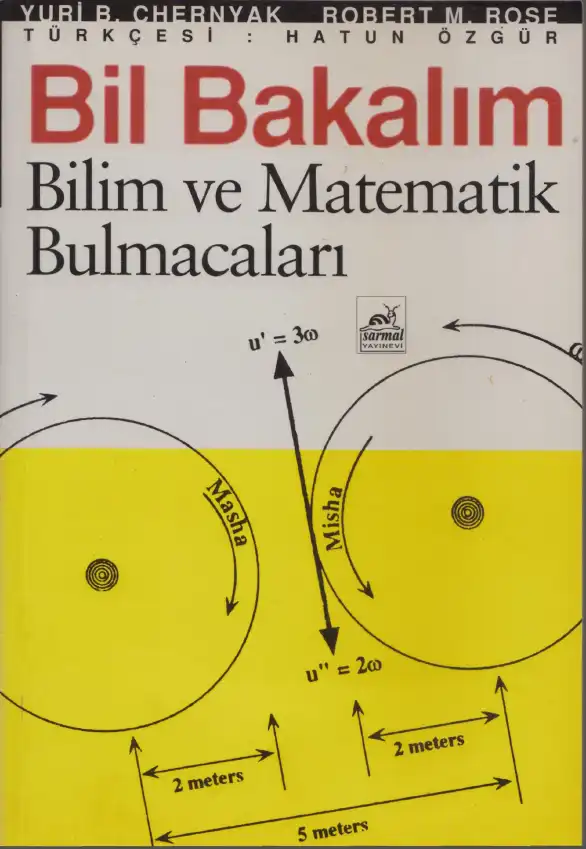 Bil Bakalım Sarmal — Yuri B. Chernyak, Robert M. Rose