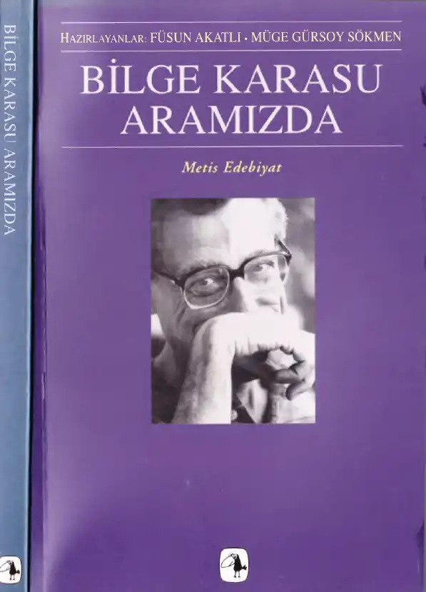 Bilge Karasu Aramızda — Füsun Akatlı, Müge Gürsoy Sökmen