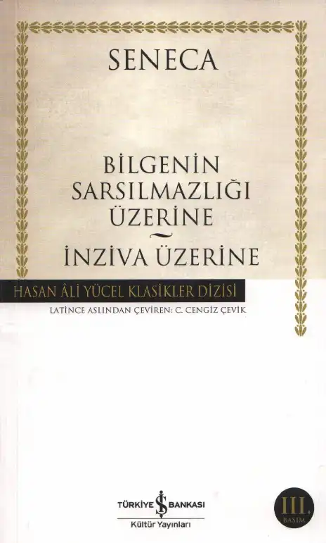 Bilgenin Sarsılmazlığı Üzerine / İnziva Üzerine — Lucius Annaeus Seneca