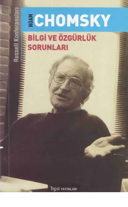 Bilgi ve Özgürlük Sorunları — Noam Chomsky ve Michel Foucault