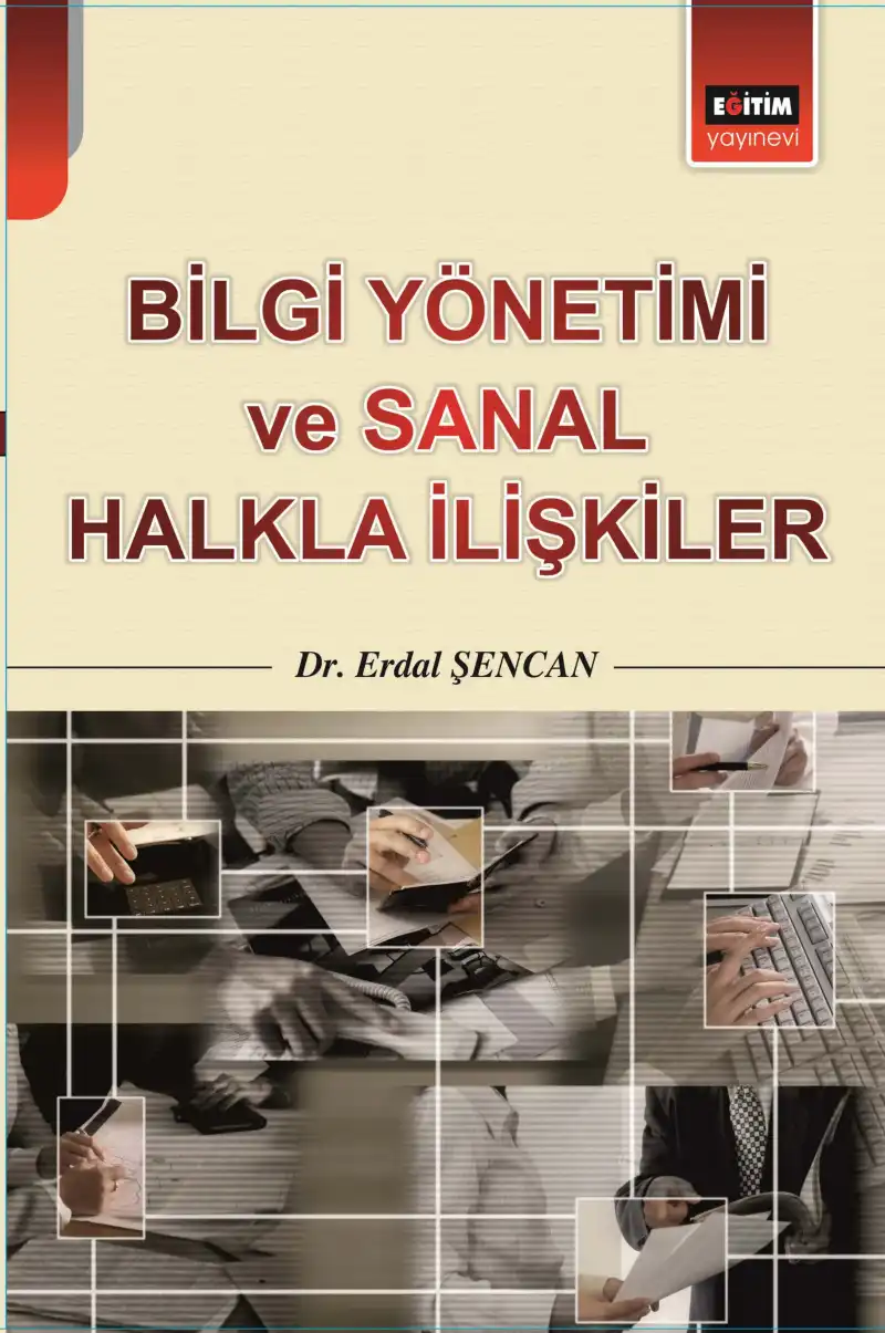 Bilgi Yönetimi ve Sanal Halkla İlişkiler — Erdal Şencan