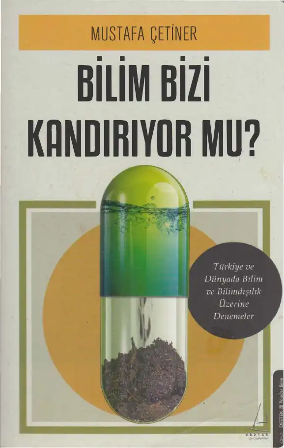 Bilim Bizi Kandırıyor Mu? — Mustafa Çetiner