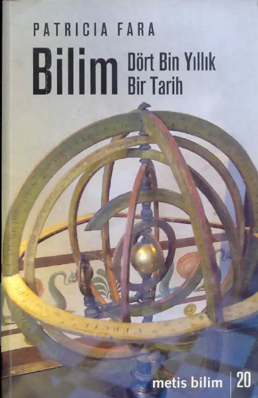 Bilim: Dört Bin Yıllık Bir Tarih — Patricia Fara