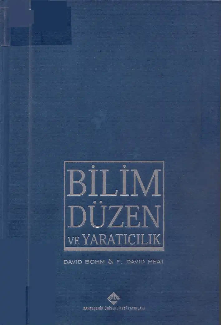 Bilim, Düzen ve Yaratıcılık — David Bohm