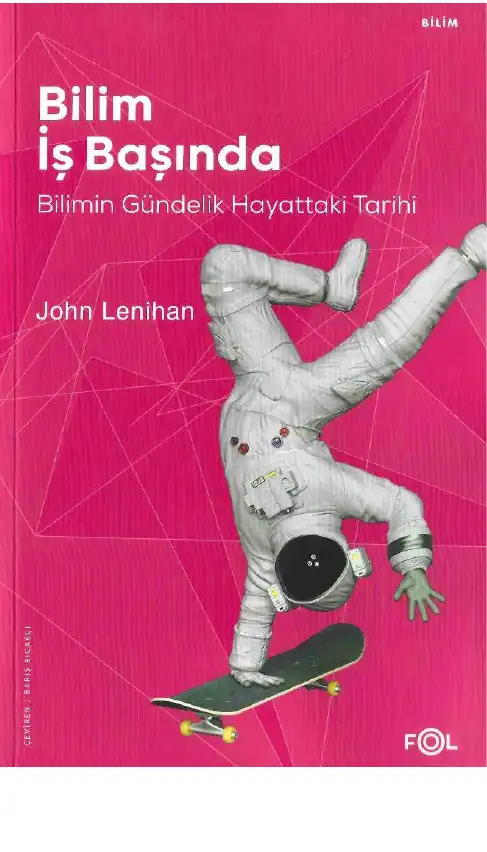 Bilim İş Başında — John Lenihan