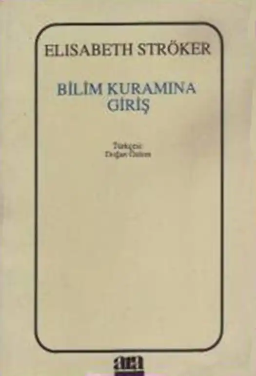 Bilim Kuramına Giriş — Elisabeth Ströker