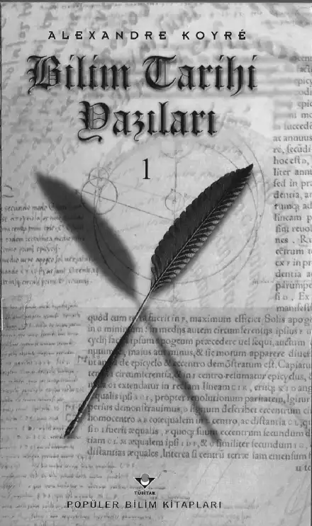 Bilim Tarihi Yazıları 1 — Alexandre Koyré