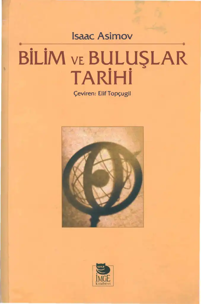 Bilim ve Buluşlar Tarihi — Harlan Ellison, Ray Bradbury, J.G. Ballard, Isaac Asimov, Kurt Vonnegut Jr., Stanisław Lem, Robert A. Heinlein