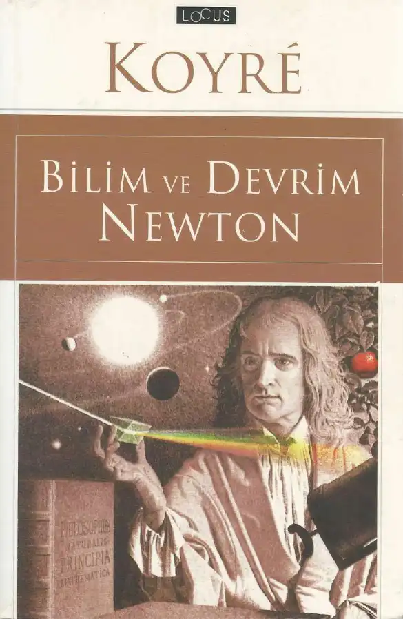 Bilim ve Devrim: Newton — Alexandre Koyre