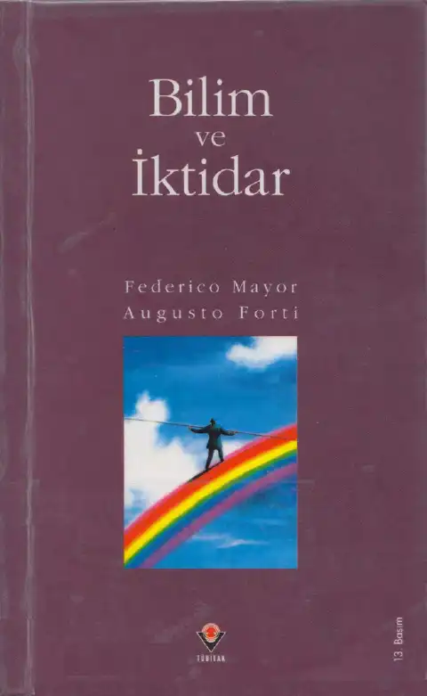 Bilim Ve İktidar — Federico Mayor, Augusto Forti