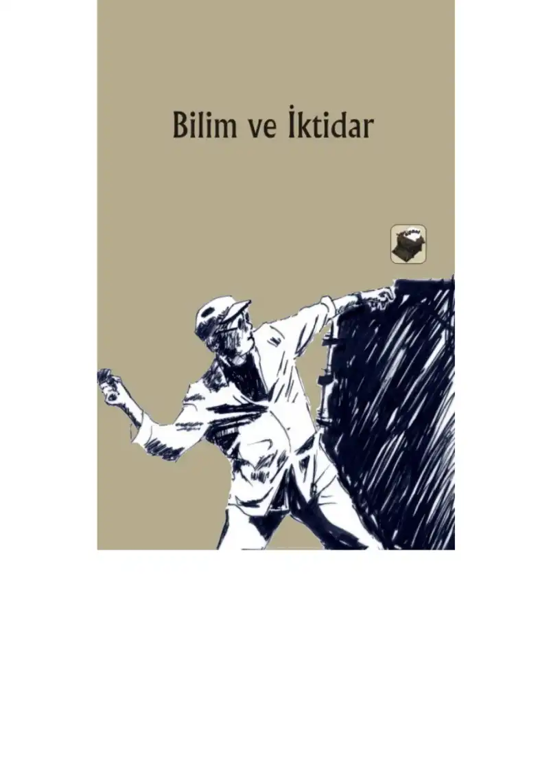 Bilim ve İktidar — Ahmet Haşim Köse