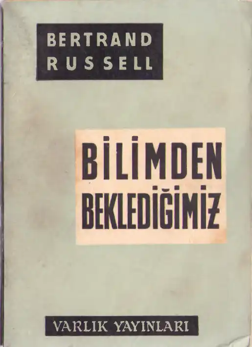 Bilimden Beklediğimiz — Bertrand Russell