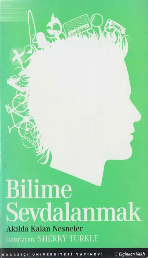 Bilime Sevdalanmak — Sherry Turkle