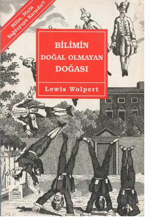 Bilimin Doğal Olmayan Doğası — Lewis Wolpert
