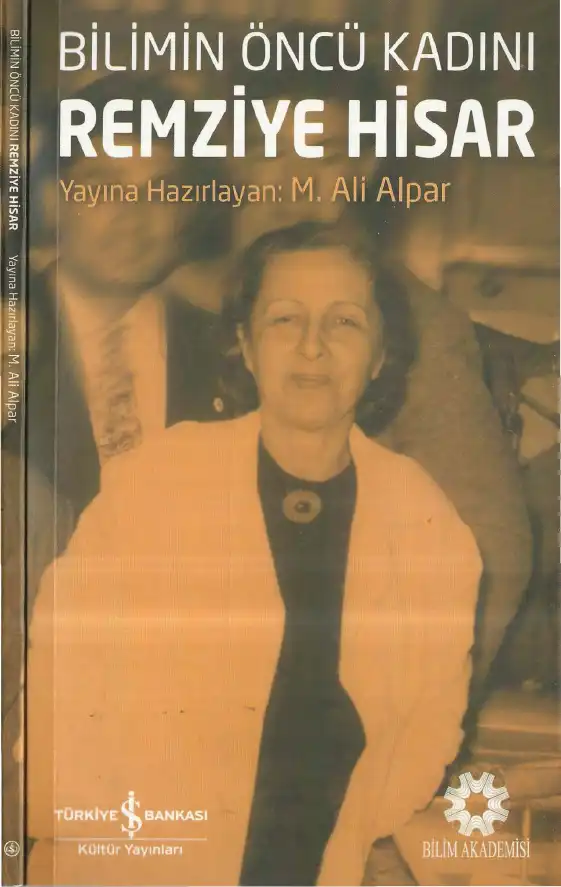 Bilimin Öncü Kadını Remziye Hisar — M. Ali Alpar