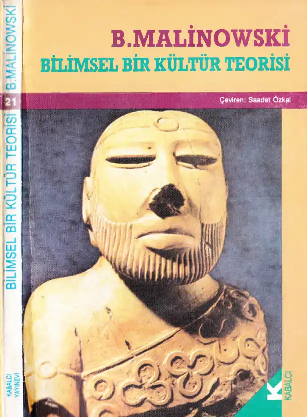 Bilimsel Bir Kültür Teorisi — Bronislaw Malinowski