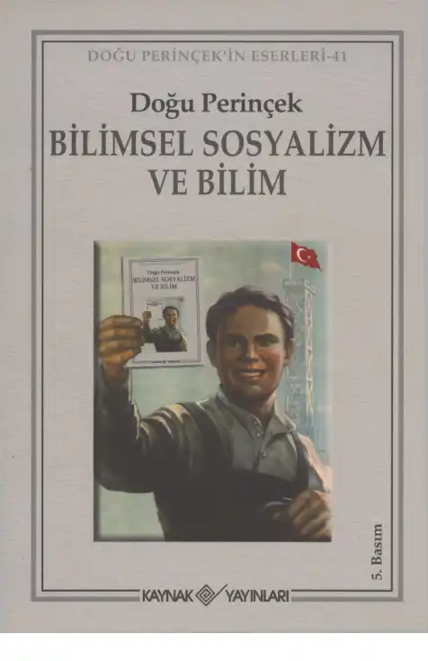 Bilimsel Sosyalizm ve Bilim — Doğu Perinçek