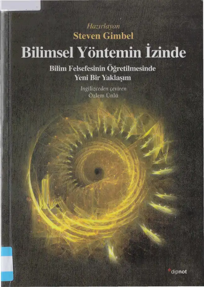 Bilimsel Yöntemin İzinde: Bilim Felsefesinin Öğretilmesinde Yeni Bir Yaklaşım — Steven Gimbel