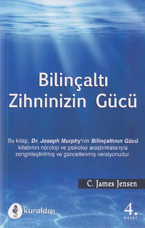 Bilinçaltı Zihninizin Gücü — C. James Jensen