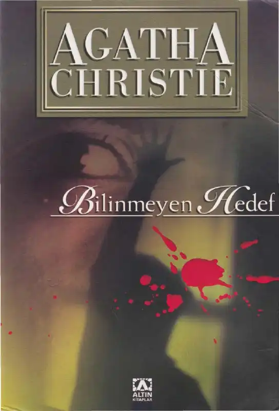 Bilinmeyen Hedef — Agatha Christie