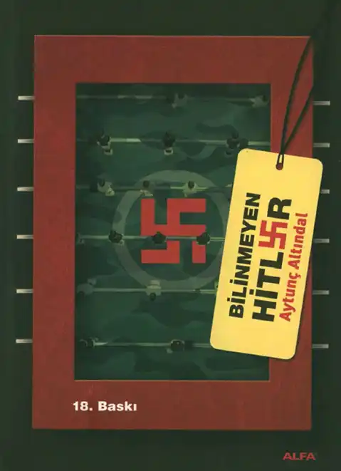 Bilinmeyen Hitler — Aytunç Altındal