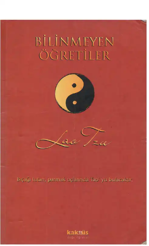 Bilinmeyen Öğretiler — Lao Tzu