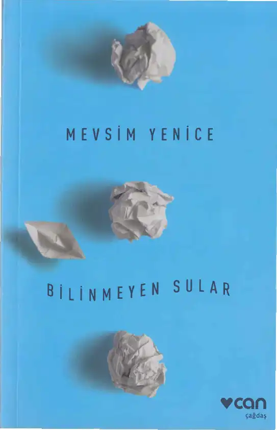 Bilinmeyen Sular — Mevsim Yenice