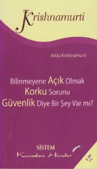 Bilinmeyene Açık Olmak — Jiddu Krishnamurti