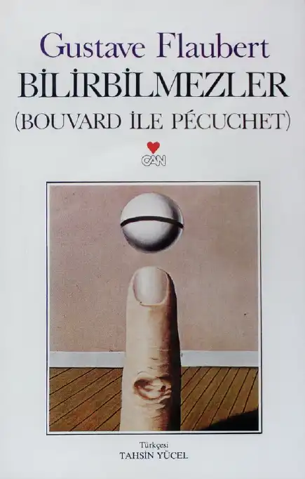 Bilirbilmezler (Bouvard İle Pecuchet) — Gustave Flaubert