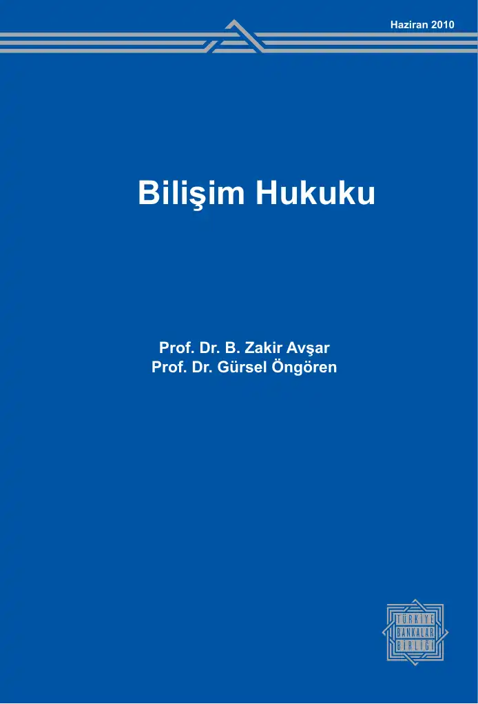 Bilişim Hukuku — B. Zakir Avşar