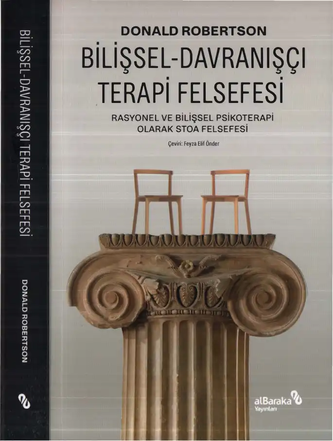 Bilişsel-Davranışçı Terapi Felsefesi — Donald Robertson