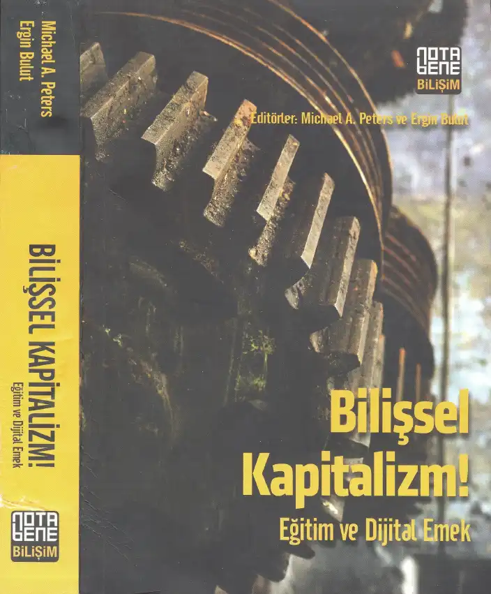 Bilişsel Kapitalizm: Eğitim ve Dijital Emek — Michael A. Peters ve Ergin Bulut