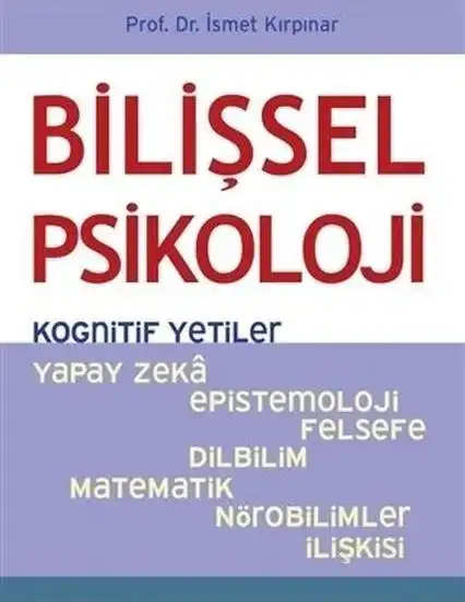 Bilişsel Psikoloji — İsmet Kırpınar